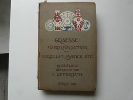 GRAESSE - FÜHRER FÜR SAMMLER Von PORZELLAN,FAYENCE Etc.. - Guide Pour Les Collectionneurs De Porcelaine, Faïence - Catalogues