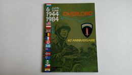 OVERLORD 40ème Anniversaire - 6 JUIN 1944 / 1984 - Français