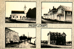 Paizay Le Chapt * Carte Photo * Souvenir Du Village 4 Vues ! * école église Château Rue - Autres & Non Classés