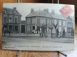 CPA  -  MAIGNELAY - Boucherie De La Grande Place  (1906).animée , Magasins ,attelage,. .(S30-22) - Maignelay Montigny