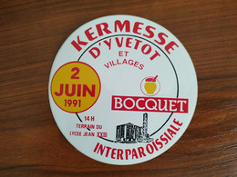 AUTOCOLLANT STICKER - KERMESSE INTERPAROISSIALE D'YVETOT - 2 JUIN 1991 - BOCQUET - 76 SEINE MARITIME - Stickers