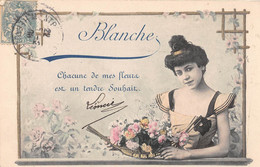 CPA Fantaisie - Prénom : BLANCHE - Femme, Fleurs - Prénoms