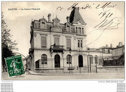 CPA (Réf. P551) SAINTES (Charente-Maritime 17) La Caisse D'Épargne - Banks