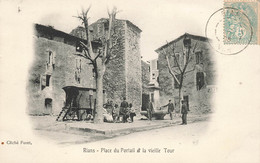 83 - VAR - RIANS - Place Du Portail Et Vieille Tour - Roulotte Près De La Fontaine - Animation - 10068 - Rians