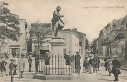 84 - VAUCLUSE - CADENET  - Le Tambour D'Arcole ,statue - Animation  - 10047 - Cadenet