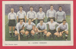 Olympic De Charleroi ...années 30 , Chromo Offert Par Le Chocolat Aiglon ...historique Du Club Au Verso ( Voir Verso ) - Trading Cards