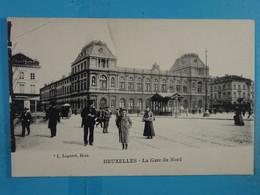 Bruxelles La Gare Du Nord - Chemins De Fer, Gares