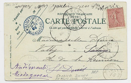 SEMEUSE 10C CARTE CORSE 1905 POUR SALAZIE REUNION REEXPEDIEE MADAGASCAR - Briefe U. Dokumente