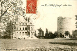 Lillebonne * La Château Du Village Et La Grosse Tour - Lillebonne