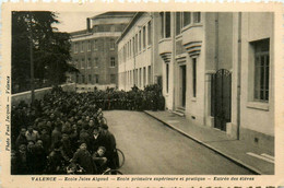 Valence * école Jules Algoud * école Primaire Supérieure Et Pratique , Entrée Des élèves - Valence