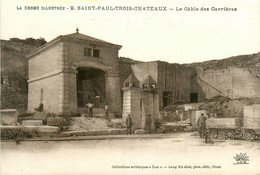 St Paul Trois Châteaux * Le Cable Des Carrières * Mines Mine Pierre - Autres & Non Classés