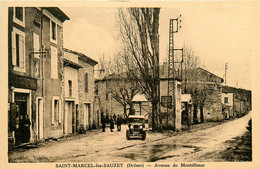 St Marcel Les Sauzet * Avenue De Montélimar * Automobile Voiture Ancienne - Other & Unclassified