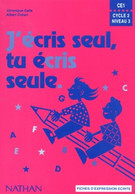 J'écris Seul Tu écris Seule CE1 Fichier élève De Calle (1999) - 6-12 Ans