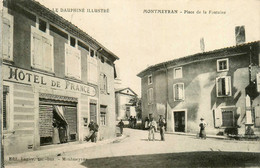 Montmeyran * La Place De La Fontaine * Hôtel De France - Autres & Non Classés