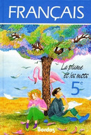 Français 5e. La Plume Et Les Mots De Françoise Colmez (1987) - 6-12 Ans