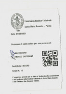 Italy,  Parma  , Basilica Cattedrale Santa Maria Assunta Entrance & Museum Ticket , Used - Tickets - Vouchers