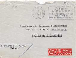 29091# LETTRE PAR AVION FM FRANCHISE MILITAIRE SECTEUR POSTAL 70022 Obl POSTE AUX ARMEES TOE 1955 BOIS BELLEAU NAVALE - War Of Indo-China / Vietnam