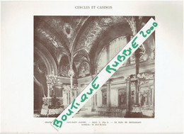 4 PHOTOS ET GRAVURE 1906 AIX LES BAINS GRAND CERCLE CASINO FOYER DU THEATRE RESTAURANT ARCHITECTE EUSTACHE - Alpes - Pays-de-Savoie