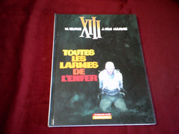 XIII   TOUTES  LES LARMES DE L'ENFER - XIII