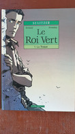 Le Roi Vert 1,2,3,4,5 - Lots De Plusieurs BD