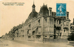 La Baule Sur Mer * Le Remblai Et Le Splendid Hôtel - La Baule-Escoublac