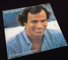 Album Vinyle 33 Tours Julio Iglesias  Et L'Amour Créa La Femme (1982) CBS CX 25092 - Altri - Musica Italiana
