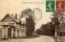 Le Perray * Route Et La Croix St Jacques - Le Perray En Yvelines