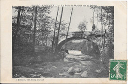 Bourg-Argental - Le Pont De Moûnes Sur La Déôme - Bourg Argental