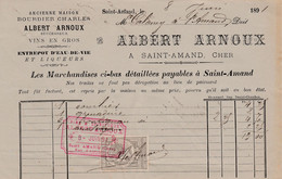 FACTURE ALBERT ARNOUX VINS EN GROS à SAINT AMAND CHER 1891 - 1800 – 1899