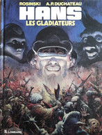 HANS Les Gladiateurs - Hans