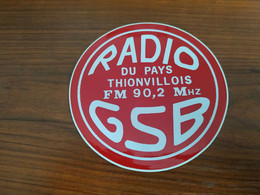 AUTOCOLLANT STICKER - GSB – RADIO DU PAYS THIONVILLOIS -THIONVILLE 57 MOSELLE - Stickers