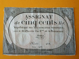 ASSIGNAT De CINQ CENTS Livres, Créé Le 20 Pluviôse L'an 2eme De La Rép. ... - Assignats & Mandats Territoriaux