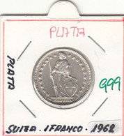 CR0999 MONEDA SUIZA PLATA 1 FRANCO 1962 SIN CIRCULAR 5 - Sweden