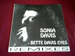 SONIA DAVIS  BETTE DAVIS EYES  REMIXES - 45 T - Maxi-Single