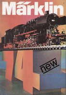 Catalogue MÄRKLIN 1974 New Neuheiten Englische Ausgabe Brochure - Anglais