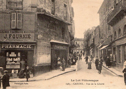 CAHORS:  La Rue De La Liberté,en 1908, Pharmacie J.Fournie ,bon Plan, éditeur Pafta,tb état - Cahors