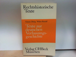 Texte Zur Deutschen Verfassungsgeschichte (vornehmlich Für Den Studiengebrauch) Rechtshistorische Texte - Droit