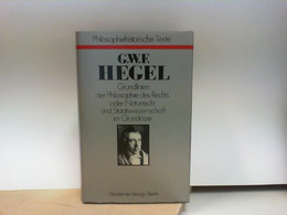 Grundlinien Der Philosophie Des Rechts Oder Naturrecht Und Staatswissenschaft Im Grundrisse. - Derecho