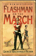 George Macdonald Fraser *  Flashman On The March * The New Bestsellert 2005 - Afrique