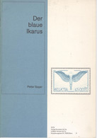 Schweiz, Der Blaue Ikarus Peter Sager Heft 16 Seiten 46gr - Autres & Non Classés