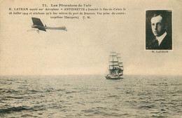 AVIATION  Les Pionniers De L'Air LATHAM Monté Sur Aéroplane ANTOINETTE Franchi Le Pas De Calais 28 Juillet 1909 - Demonstraties