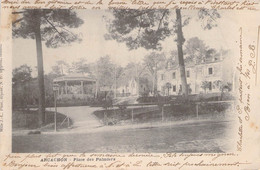 CPA Précurseur - 33 - ARCACHON - Place Des Palmiers - Kiosque - Dos Non Divisé - 1903 - Arcachon