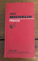 Guide MICHELIN FRANCE 1983 Collector - Michelin (guias)