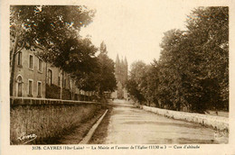 Cayres * L'avenue De L'église Et La Mairie Du Village - Autres & Non Classés