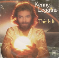 * 7" *  KENNY LOGGINS - THIS IS IT (Holland 1979) - Country & Folk