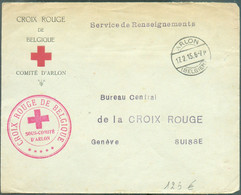 Enveloppe Du Service Des Renseignements De La Croix ROuge De Belgique Sous-Comité D'Arlon; Obl. Dc ARLON 17.2.1915 Vers - Kriegsgefangenschaft