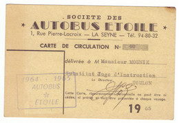 SOCIETE DES AUTOBUS ETOILE  LA SEYNE  VAR  CARTE DE CIRCULATION N°40 1965 - Autres