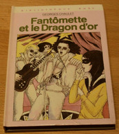 Bibliothèque Rose - Fantômette Et Le Dragon D'or - De Georges Chaulet - Bibliothèque Rose