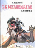 LE MERCENAIRE 2 La Formule - Mercenaire, Le