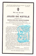 DP Jules De Ketele ° Nazareth 1872 † Laarne 1938 X Maria Celina Groothaerd - Devotion Images